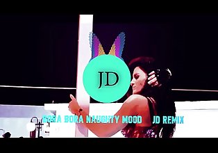Bora Bora Naughty Mood    JD Remix