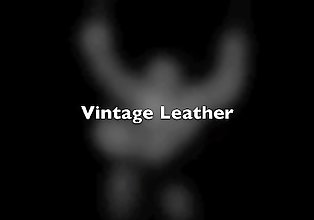 Vintage Leather Fuck