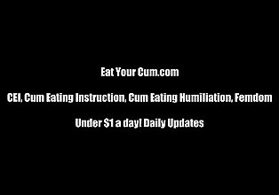 Open your mouth and eat your cum CEI